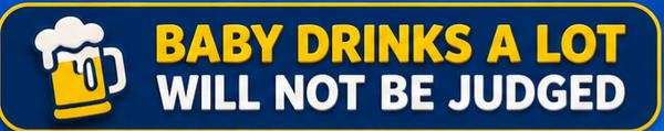 Baby Drinks Alot